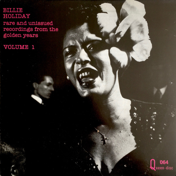 Billie Holiday – Rare And Unissued Recordings From The Golden Years ...