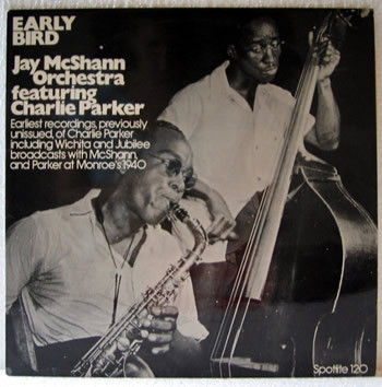 Jay McShann Orchestra* Featuring Charlie Parker – Early Bird – inRock.net