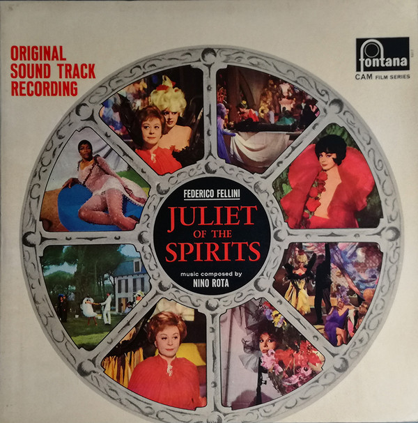 Nino Rota - Juliet Of The Spirits (Giulietta Degli Spiriti) (Original Sound Track Recording)